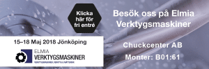 Bannerannonsering Elmia Verktygsmaskiner event 15-18 maj 2018 i Jönköping, med Chuckcenter AB i monter B01:61.
